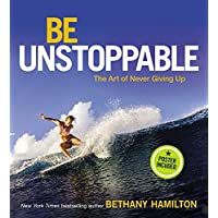 Be Unstoppable: The Art of Never Giving Up
